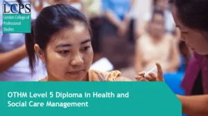 OTHM Level 5 Diploma in Health and Social Care Management