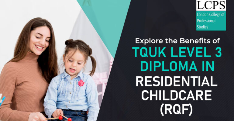 Diploma in Residential Childcare