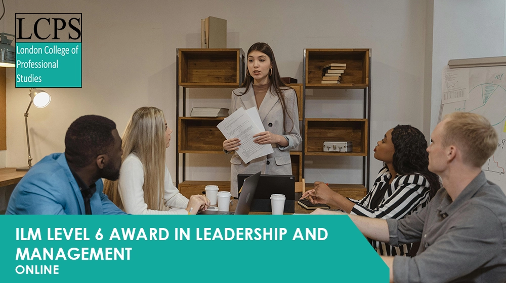 ILM Level 6 Award in Leadership and Management